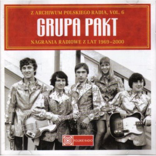 Grupa Pakt - Z Archiwum Polskiego Radiwa. Volume 6 [2CD]