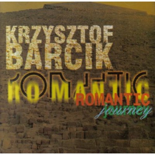 Krzysztof Barcik - Romantic Journey [CD]