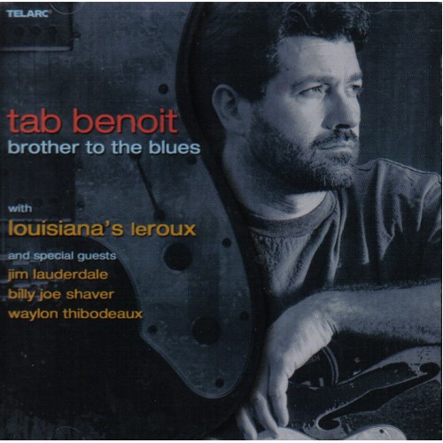 Tab Benoit - Brother To The Blues [CD]