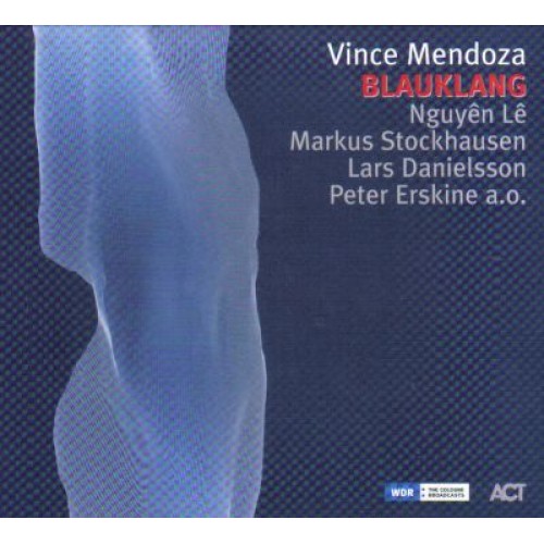 Vince Mendoza - Blauklang [CD]