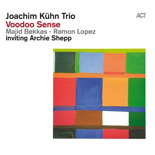 Joachim Kuhn Trio - Voodoo Sense [CD]