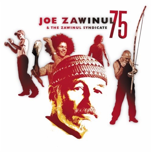 Joe Zawinul & The Zawinul Syndicate - 75th [2LP]