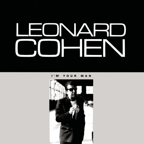 Leonard Cohen - I'M YOUR MAN