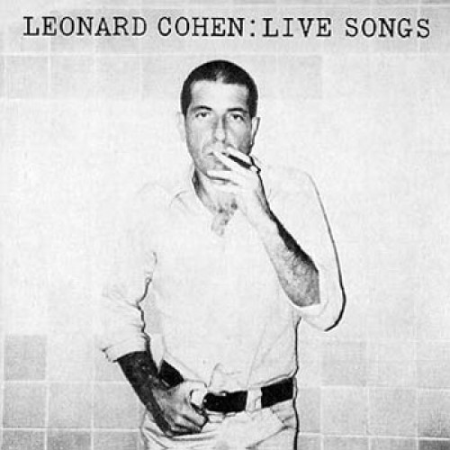 Leonard Cohen - LIVE SONGS