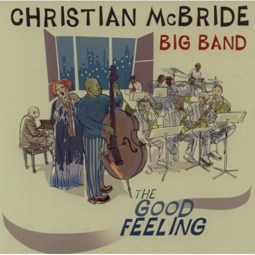 Christian McBride Big Band - The Good Feeling [CD]