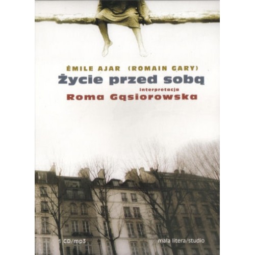 Emile Ajar - ŻYCIE PRZED SOBĄ (Roma Gąsiorowska)[audiobook]