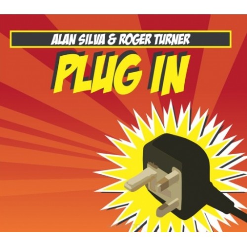 Alan Silva & Roger Turner - Plug In [CD]