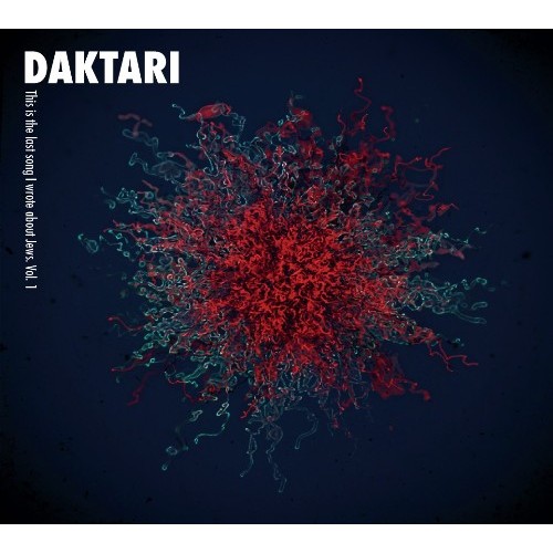 Daktari - THIS IS THE LAST SONG I WROTE ABOUT JEWS, VOL.1