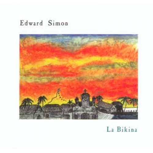 Edward Simon - La Bikina [CD]
