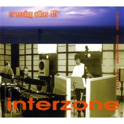 Interzone Jazz Trio - Crossing Atlas 45 [CD]