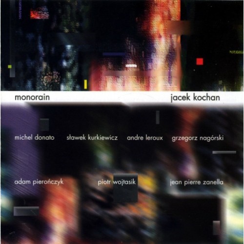 Jacek Kochan - Monorain [CD]