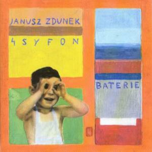 Janusz Zdunek 4 Syfon - Baterie [CD]