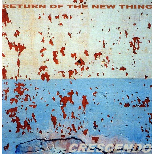 Return Ot The New Thing - Crescendo [CD]