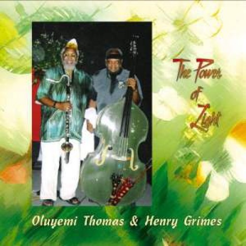 Oluyemi Thomas & Henry Grimes - The Power of Light [CD]
