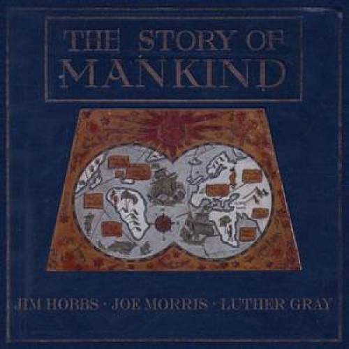 Jim Hobbs / Joe Morris / Luther Gray - The Story Of Mankind [CD]