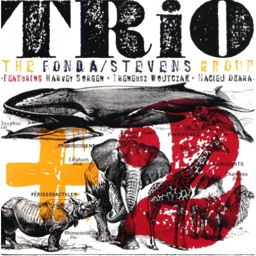 The Fonda / Stevens Group - Trio + 2 [CD]