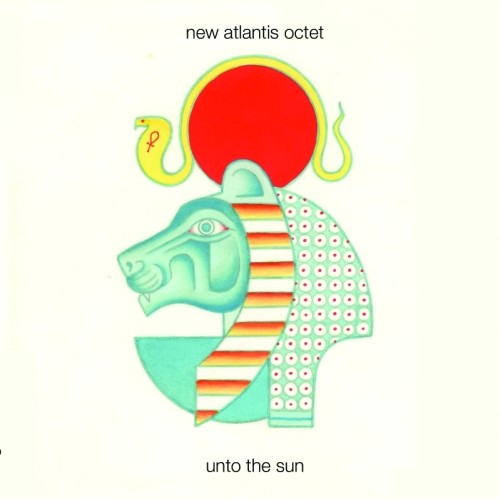 New Atlantis Octet - Unto The Sun [CD]