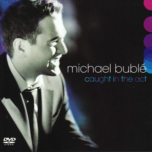 Michael Buble - CAUGHT IN THE ACT [CD+DVD]
