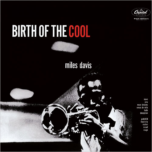 Miles Davis - BIRTH OF THE COOL