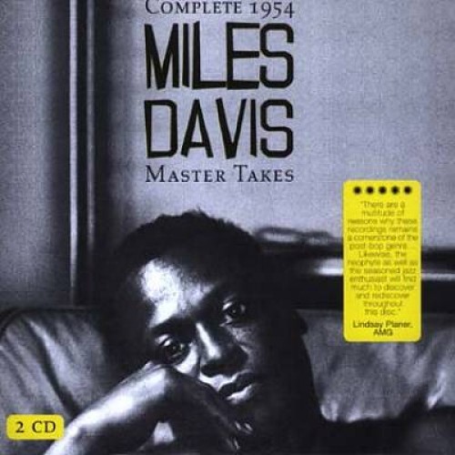 Miles Davis - COMPLETE 1954 MASTER TAKES