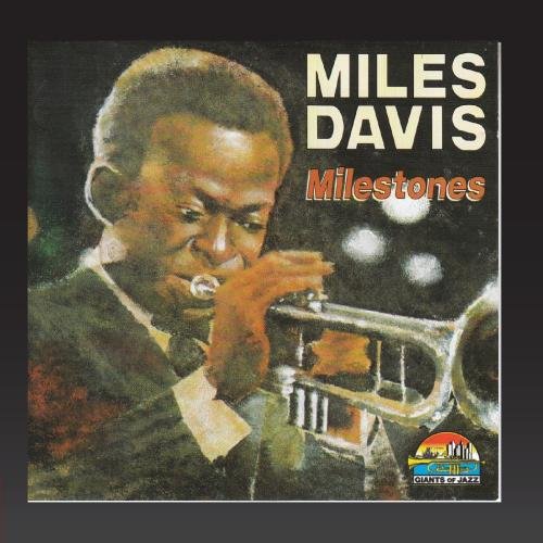 Miles Davis - MILESTONES