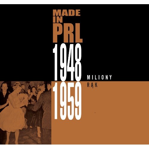 Made In PRL 1948-1959: Miliony rąk - Various Artists [Książka +CD]
