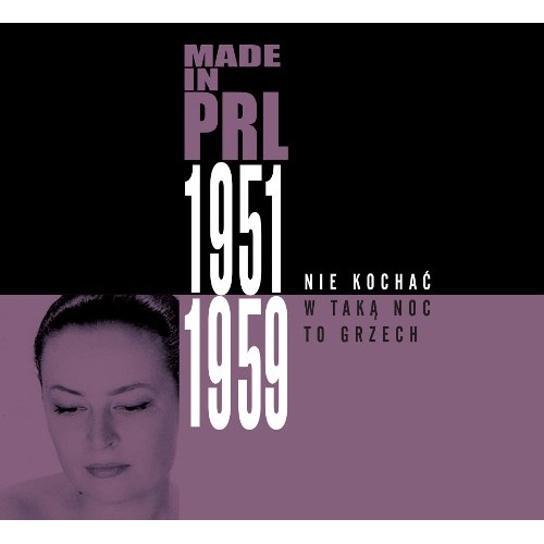 Made In  PRL 1954-1959: Nie kochać w taką noc to grzech - Various Artists [Książka + CD]