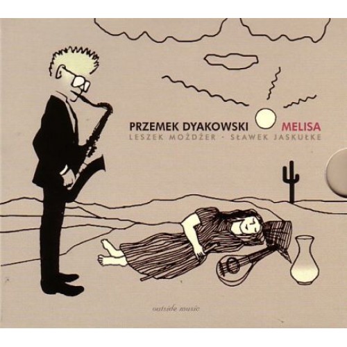 Przemek Dyakowski / Leszek Możdżer / Sławek Jaskułke - Melisa [CD]
