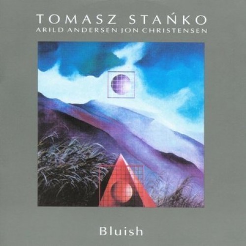 Tomasz Stańko - Bluish [CD]