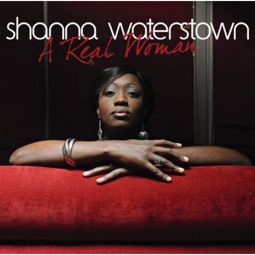 Shanna Waterstown - A Real Woman [CD]