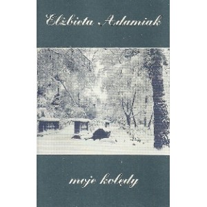 Elżbieta Adamiak - Moje kolędy [Compact Cassette]
