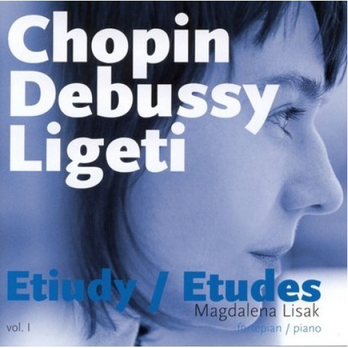 Magdalena Lisak - Chopin, Debussy, Ligeti: Etiudy / Etudes [CD]