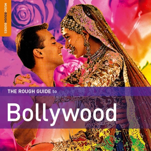 The Rough Guide To BOLLYWOOD