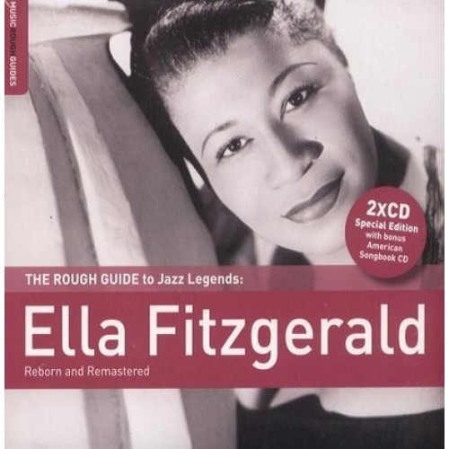 Ella Fitzgerald - The Rough Guide To Jazz Legends: Ella Fitzgerald (Reborn and Remastered [2CD]