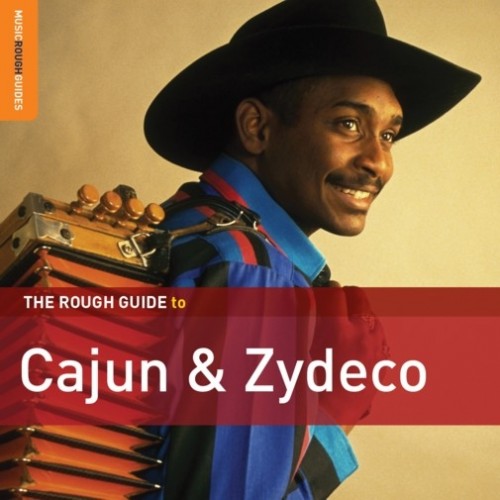 The Rough Guide To CAJUN & ZYDECO [2CD]