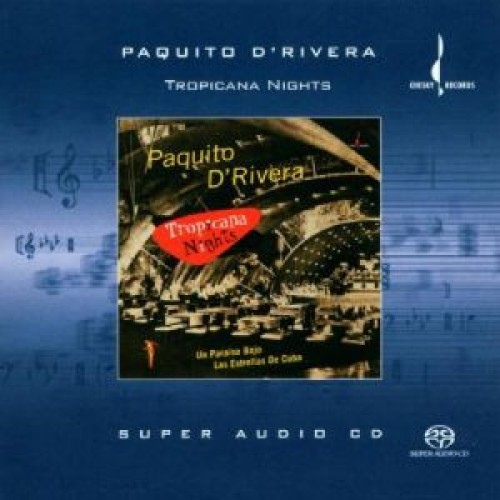 Paquito D'Rivera - TROPICANA NIGHTS [SACD]
