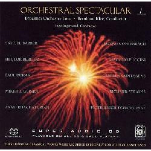 Bruckner Orchester Linz - ORCHESTRAL SPECTACULAR [SACD]
