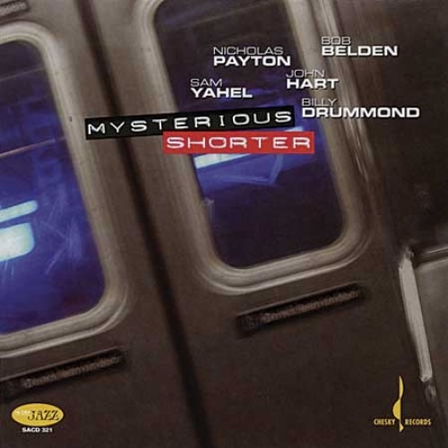 Payton/Belden/Yahel/Hart/Drummond - MYSTRIOUS SHORTER [SACD]