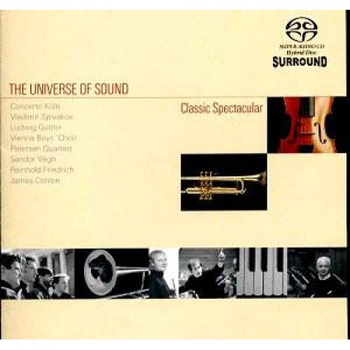 THE UNIVERSE OF SOUND-CLASSIC SPECTACULAR - Various Artists