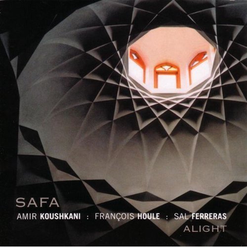 Safa-Amir Kaukshikani/Francois Houle/Sal Ferreras - ALIGHT[SACD]