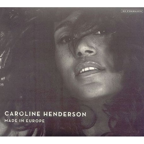 Caroline Henderson - MADE IN EUROPE 