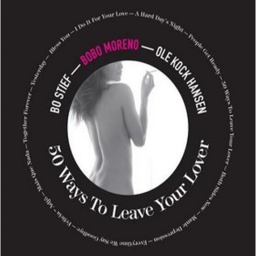 Bobo Moreno - 50 WAYS TO LEAVE YOUR LOVER 