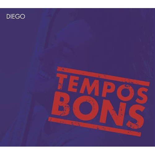 Diego Figueiredo - Solo, Duo & Trio - TEMPOS BONS (digipack)
