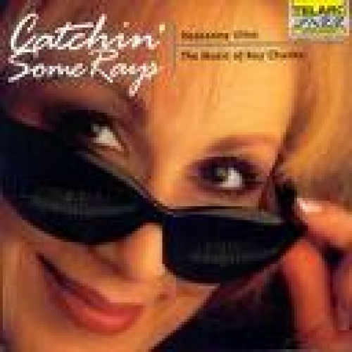 Roseanna Vitro - Catchin' Some Rays: The Music of Ray Charles [CD]