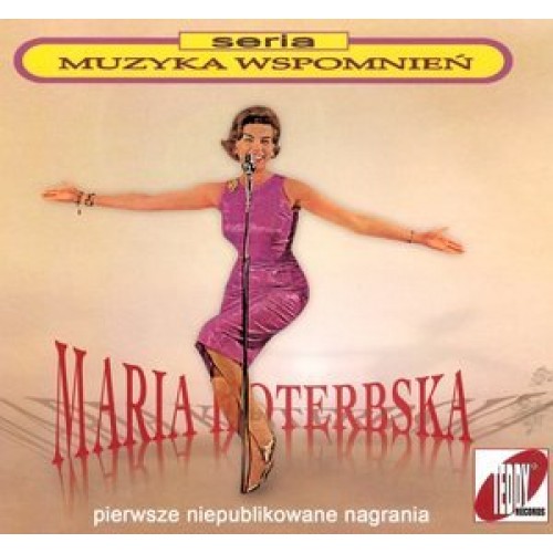 Maria Koterbska - Pierwsze niepublikowane nagrania [CD]