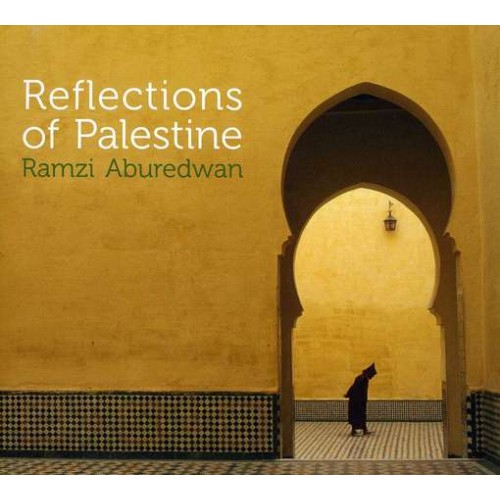 Ramzi Aburedwan - REFLECTIONS OF PALESTINE (digipack)