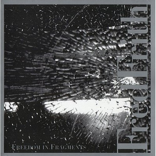 Fred Frith - FREEDOM IN FRAGMENTS