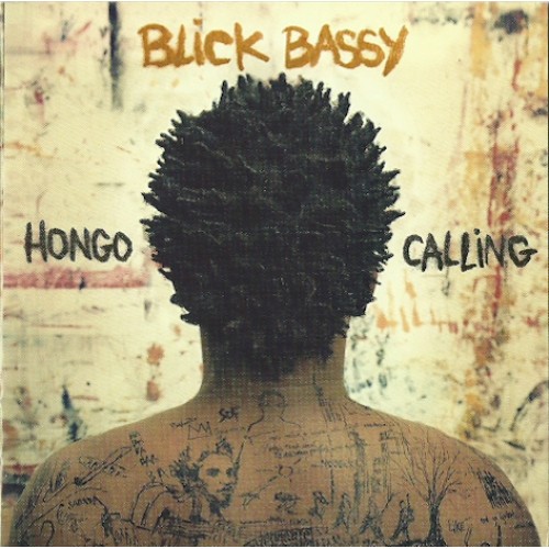 Blick Bassy - HONGO CALLING 
