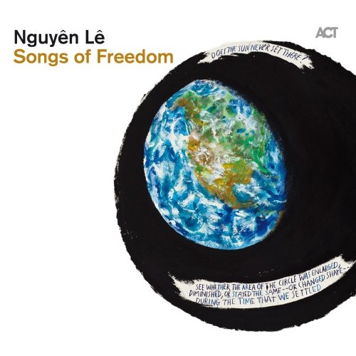 Nguyen Le - Songs Of Freedom [CD]