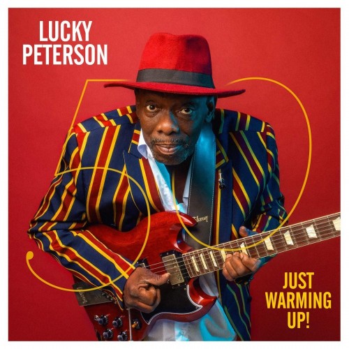 Lucky Peterson - 50 - Just Warming Up! (CD)